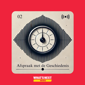 Afspraak met de Geschiedenis (#2 - deel 1)